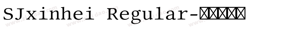 SJxinhei Regular字体转换
